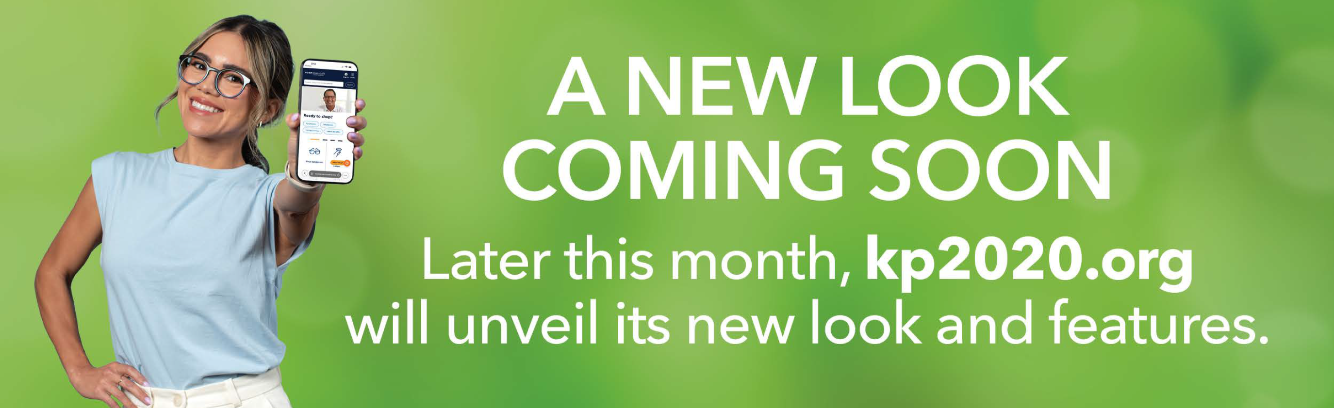 kp2020.org will have a new look and features coming later this month